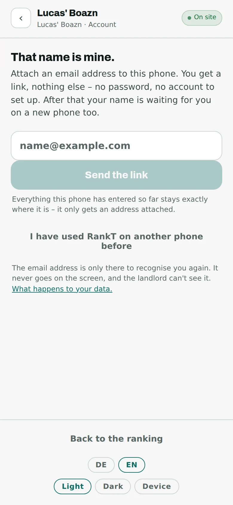 The account page on the phone: “this name is mine”, a field for an email address, a button to send the link, and a note that everything entered so far is kept.